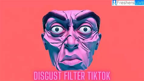 disgust filter tiktok|disgust filter for kids.